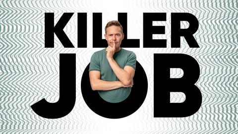 Der Killer Job